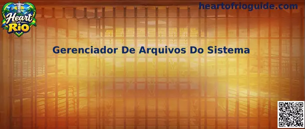 Gerenciador De Arquivos Do Sistema