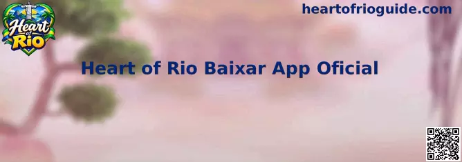 Heart of Rio Baixar App Oficial