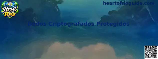 Dados Criptografados Protegidos