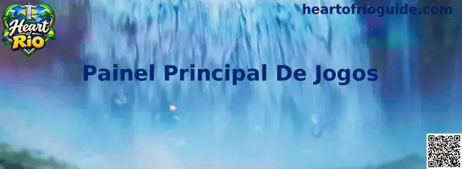Painel Principal De Jogos Heart of Rio