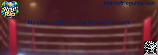 Mecânica De Coleta Money Collect